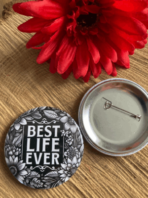 Pack de 100 Pins/badge “Best Life Ever”
